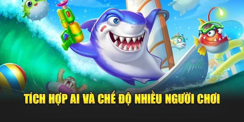 Cá Boss - Thử Thách Hấp Dẫn Trong Các Màn Bắn Cá Kịch Tính 7 Tích hợp AI và chế độ nhiều người chơi